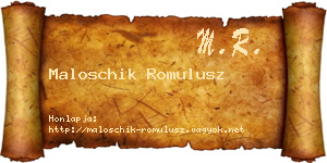 Maloschik Romulusz névjegykártya